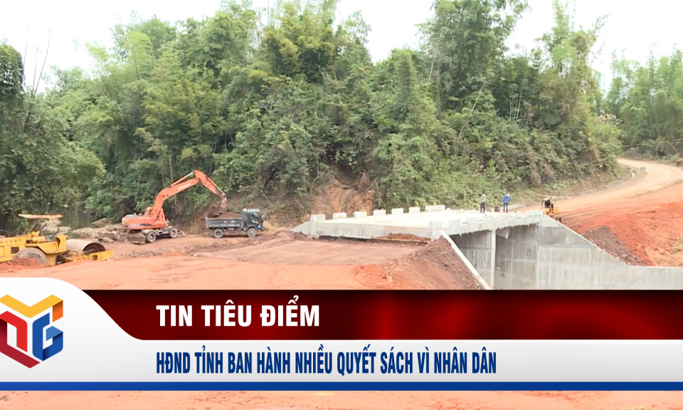 HĐND tỉnh ban hành nhiều quyết sách vì nhân dân