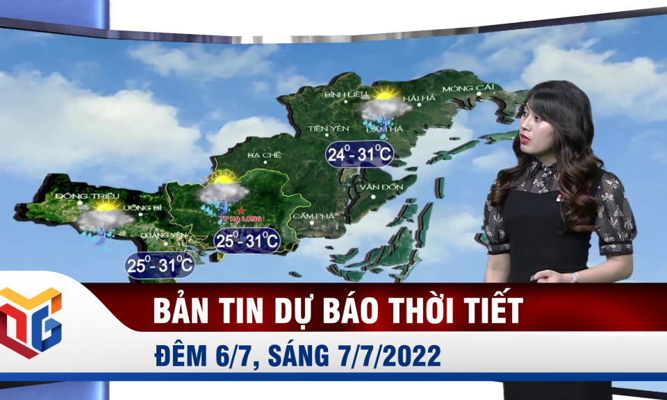 Bản tin dự báo thời tiết đêm 6/7, sáng 7/7/2022