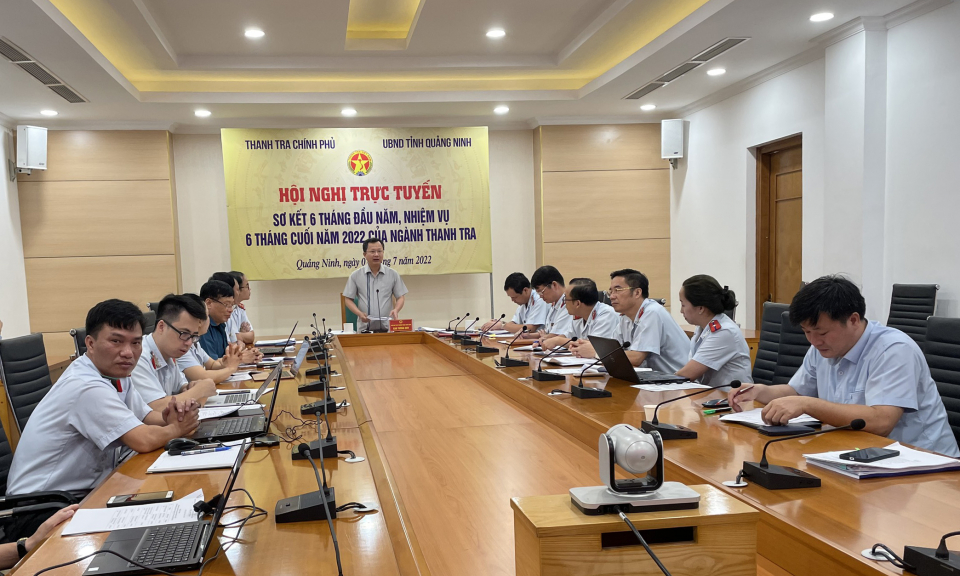 Hội nghị trực tuyến toàn quốc sơ kết 6 tháng đầu năm 2022 của ngành Thanh tra 