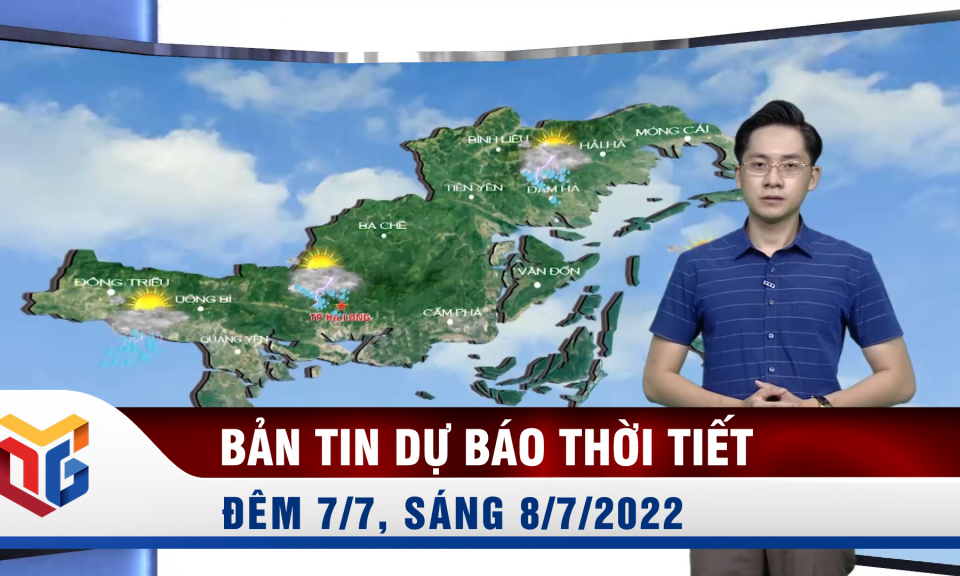 Bản tin dự báo thời tiết đêm 7/7, sáng 8/7/2022