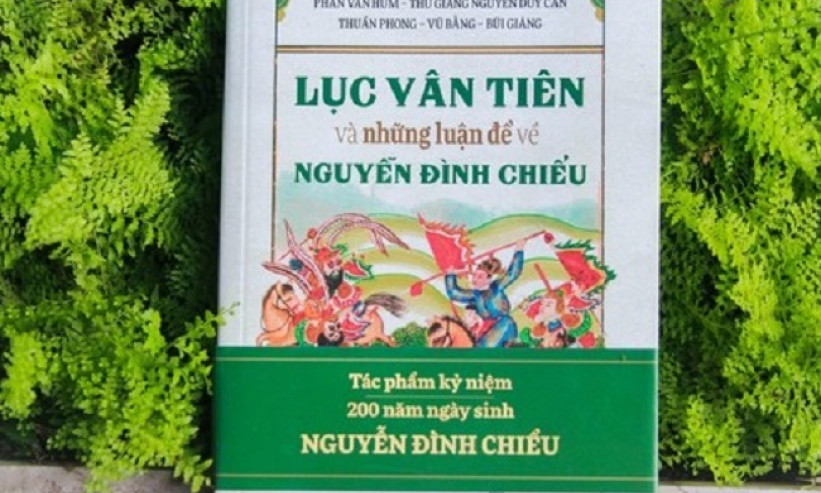 Ra mắt sách 'Lục Vân Tiên và những luận đề về Nguyễn Đình Chiểu'