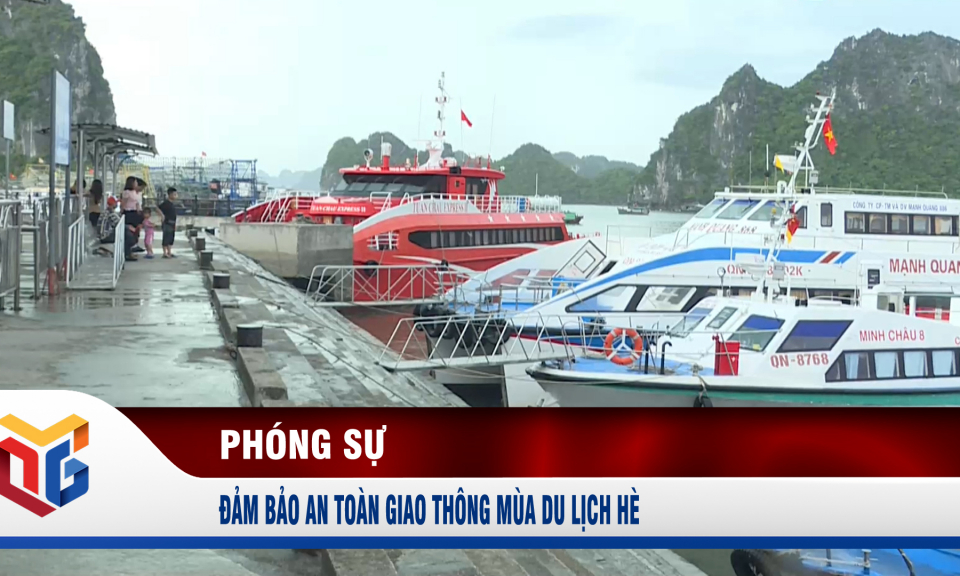 Đảm bảo an toàn giao thông mùa du lịch hè