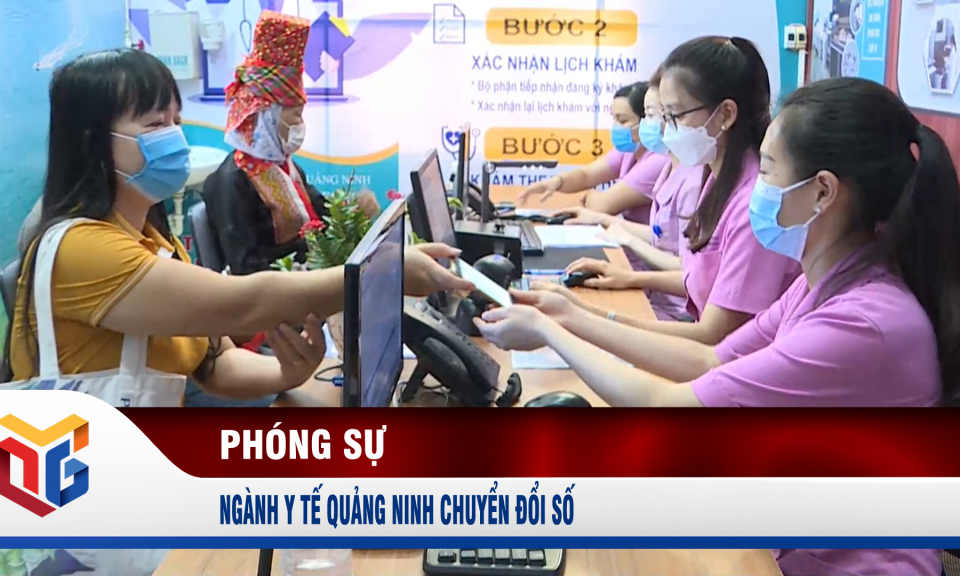 Ngành Y tế Quảng Ninh chuyển đổi số