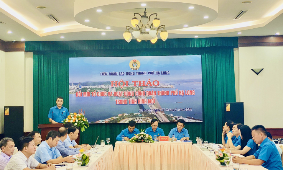 Hội thảo đổi mới tổ chức và hoạt động Công đoàn