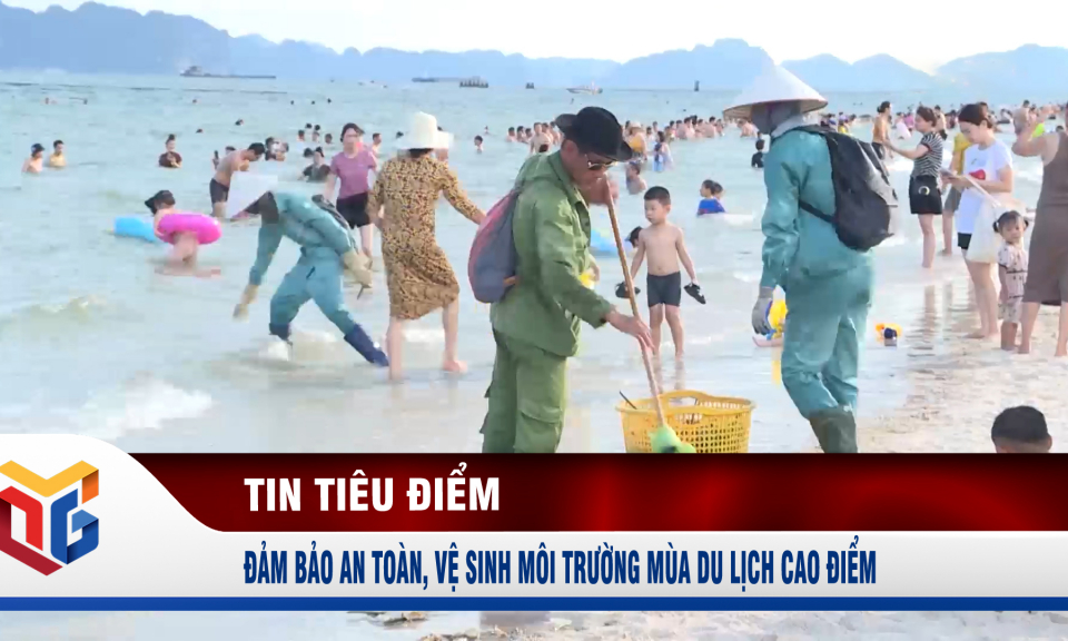 Đảm bảo an toàn, vệ sinh môi trường mùa du lịch cao điểm