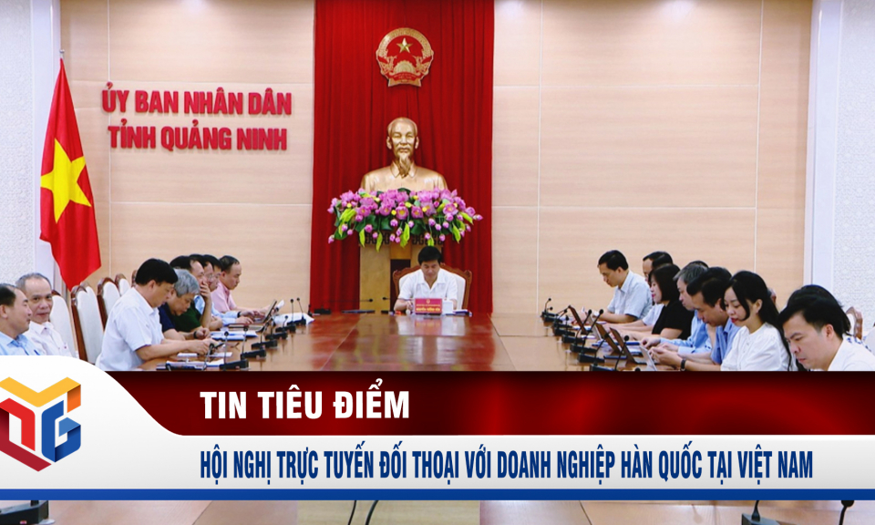 Hội nghị trực tuyến đối thoại với doanh nghiệp Hàn Quốc tại Việt Nam