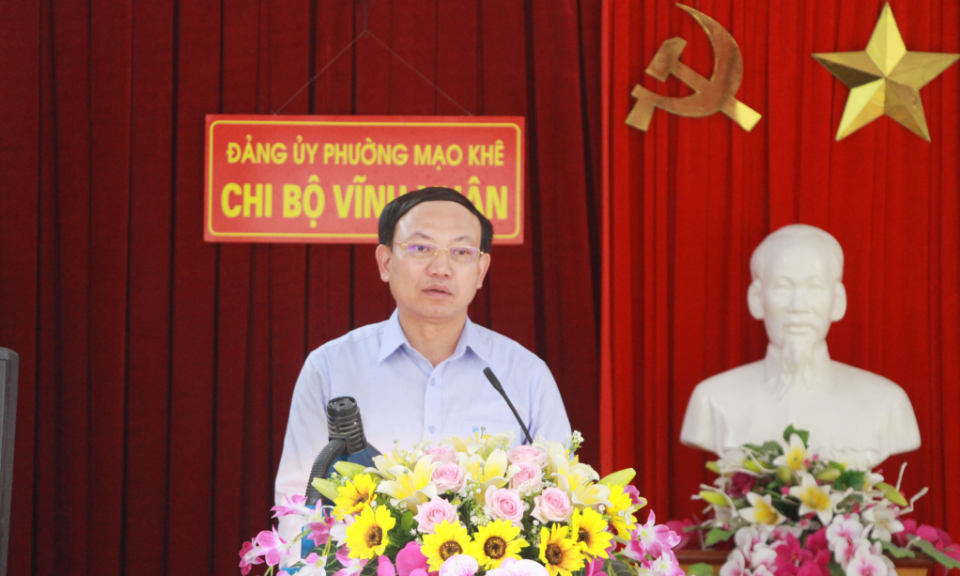 Bí thư Tỉnh ủy dự sinh hoạt chi bộ khu Vĩnh Xuân, phường Mạo Khê