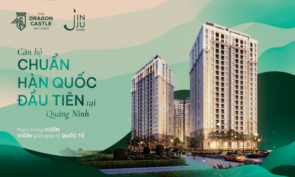 Chủ đầu tư Hàn Quốc N.H.O chính thức mở bán JinJu Tower - Căn hộ chuẩn Hàn đầu tiên tại Quảng Ninh