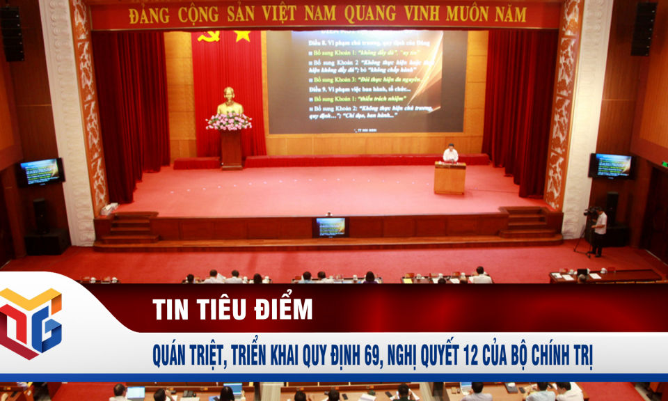 Học tập, quán triệt, triển khai các nghị quyết, quy định của Trung ương