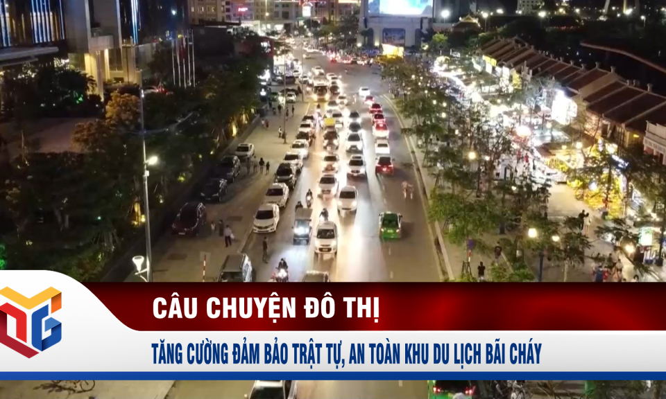 Tăng cường đảm bảo trật tự, an toàn khu du lịch Bãi Cháy