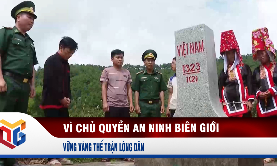 Vững vàng thế trận lòng dân 