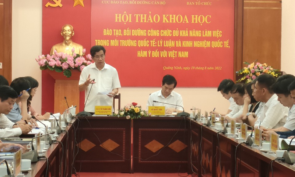 Hội thảo khoa học “Đào tạo, bồi dưỡng công chức đủ khả năng làm việc môi trường quốc tế”