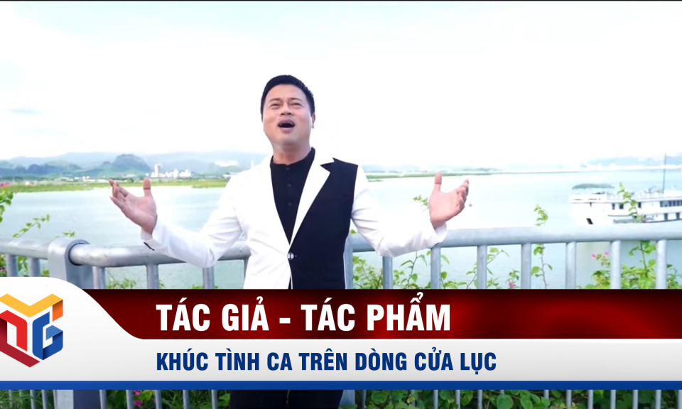 Khúc tình ca trên dòng Cửa Lục