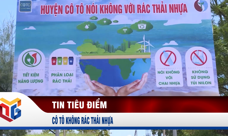 Cô Tô không rác thải nhựa