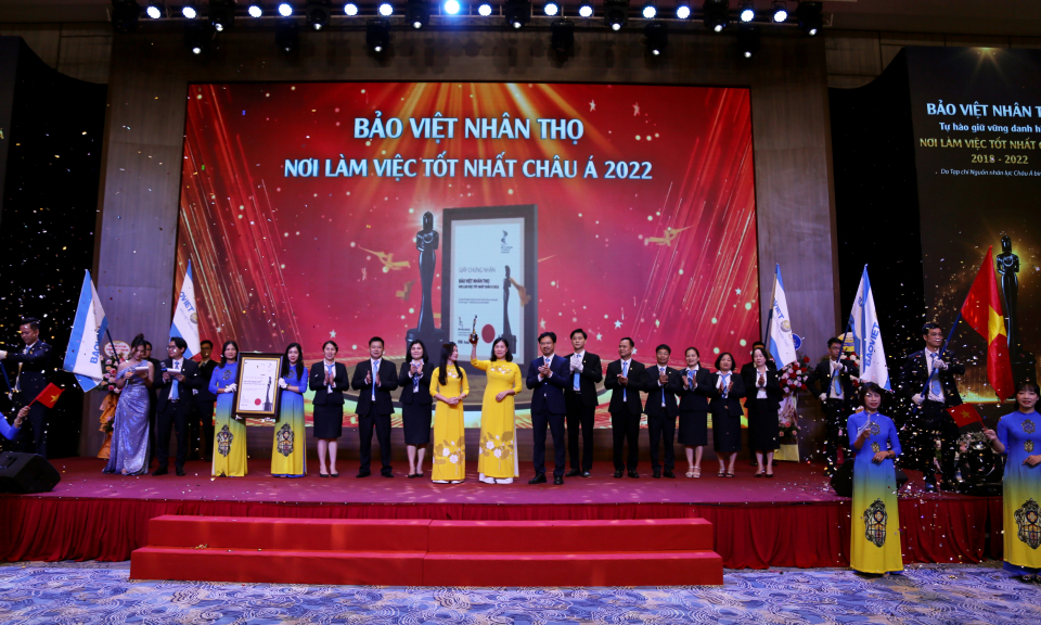 Bảo Việt Nhân thọ: Khát vọng đỉnh cao – Thành công tại nơi làm việc tốt nhất châu Á