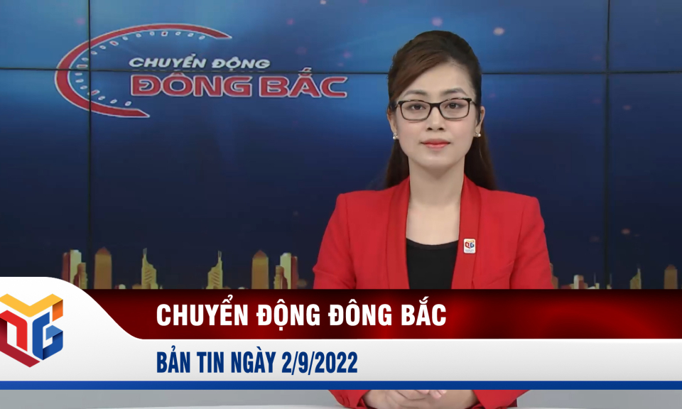 Chuyển động Đông Bắc ngày 2/9/2022