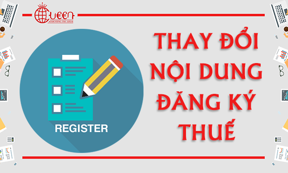 Thời hạn gửi thông báo thay đổi thông tin đăng ký thuế và xử phạt vi phạm về thời hạn thay đổi thông tin trong đăng ký thuế