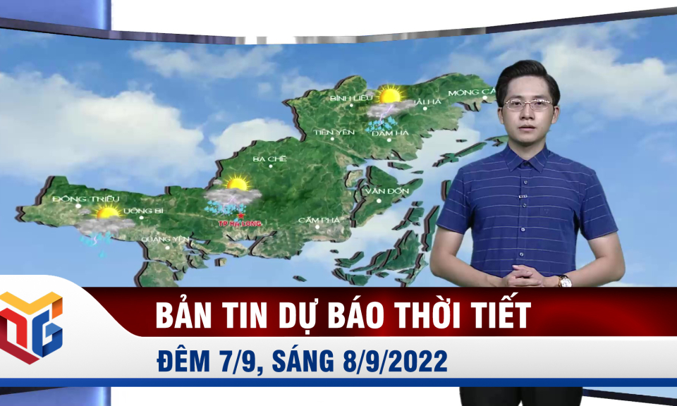 Bản tin dự báo thời tiết đêm 7, ngày 8/9/2022