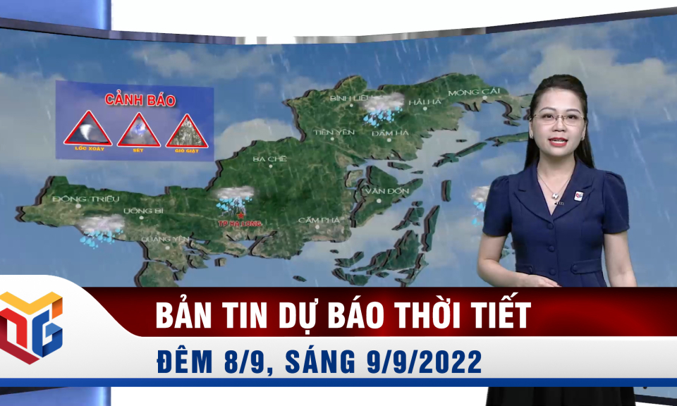 Bản tin dự báo thời tiết đêm 8, ngày 9/9/2022