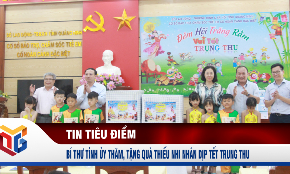 Bí thư Tỉnh ủy tặng quà thiếu nhi nhân dịp Tết Trung thu