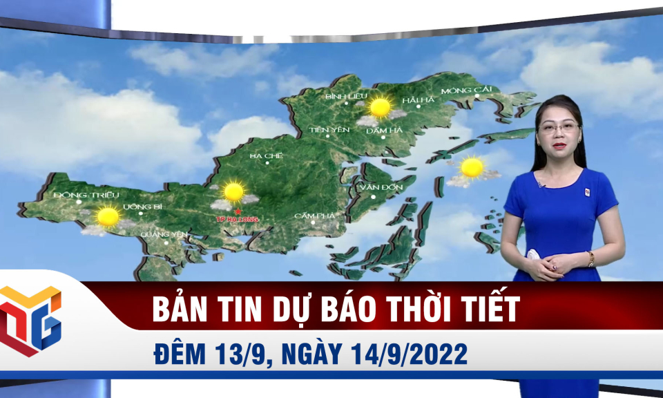 Bản tin dự báo thời tiết đêm 13, ngày 14/9/2022