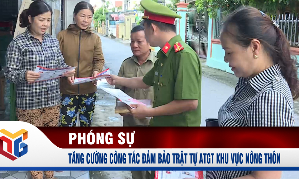 Tăng cường công tác đảm bảo trật tự ATGT khu vực nông thôn