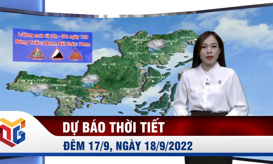 Dự báo thời tiết đêm 17/9, ngày 18/9/2022