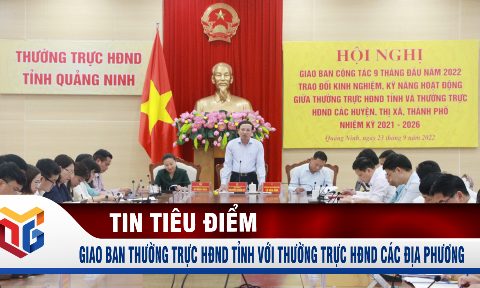 Giao ban Thường trực HĐND tỉnh với Thường trực HĐND các địa phương