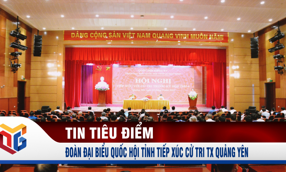 Đoàn Đại biểu Quốc hội tỉnh tiếp xúc cử tri TX Quảng Yên