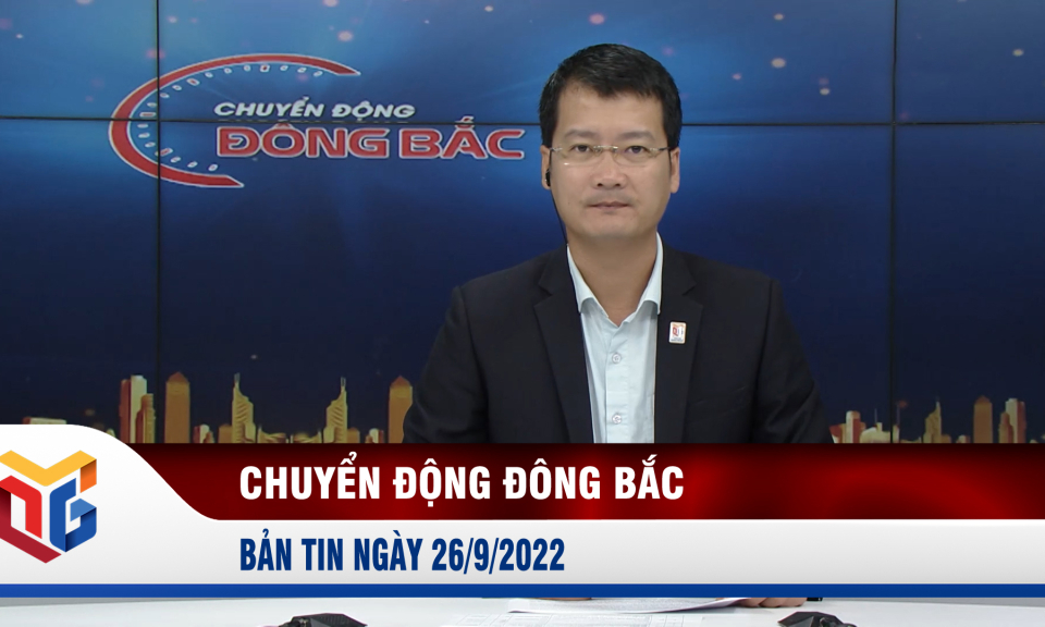 Chuyển động Đông Bắc ngày 26/9/2022