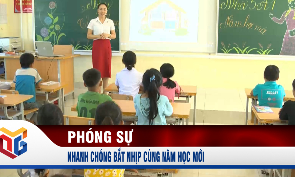 Nhanh chóng bắt nhịp cùng năm học mới