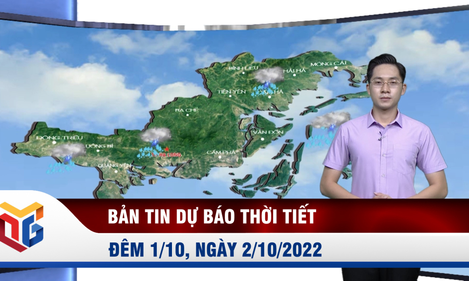 Bản tin dự báo thời tiết đêm 1, ngày 2/10/2022