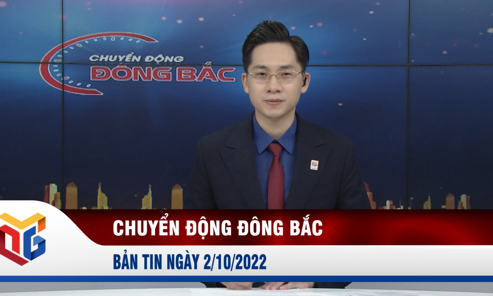 Chuyển động Đông Bắc ngày 2/10/2022