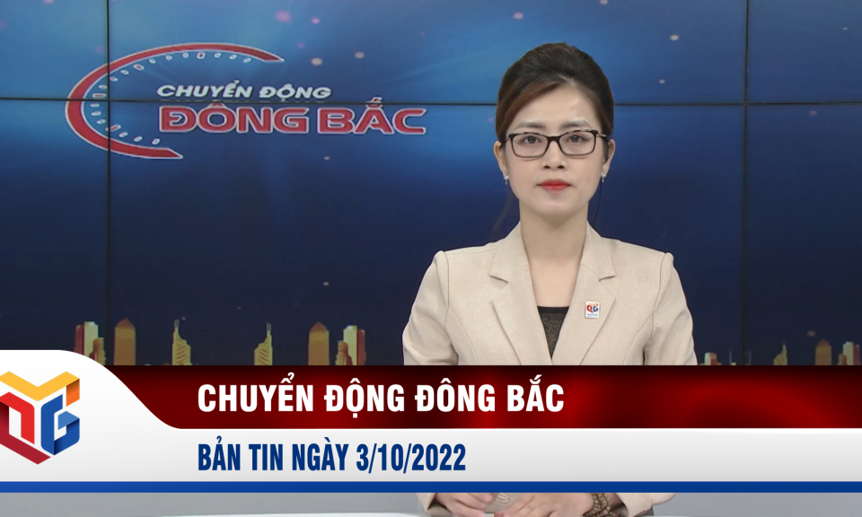 Chuyển động Đông Bắc ngày 3/10/2022