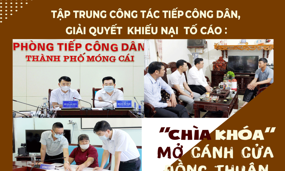 Tập trung công tác tiếp công dân, giải quyết khiếu nại, tố cáo: “Chìa khóa” mở cánh cửa đồng thuận