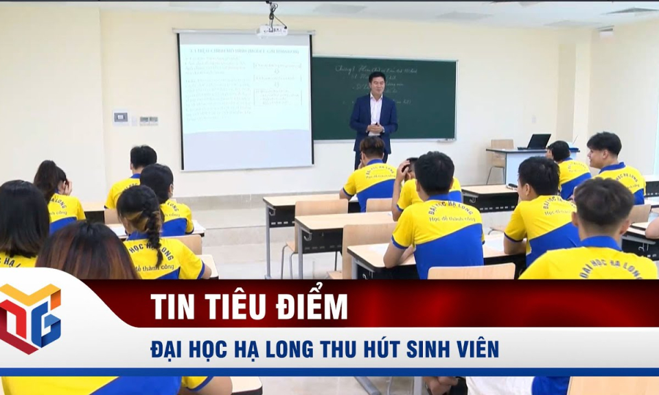 Đại học Hạ Long thu hút sinh viên