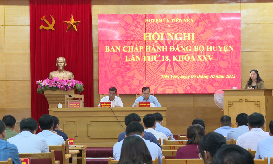 Phó Chủ tịch Thường trực HĐND tỉnh dự Hội nghị Ban Chấp hành Đảng bộ huyện Tiên Yên lần thứ 18, khóa XXV