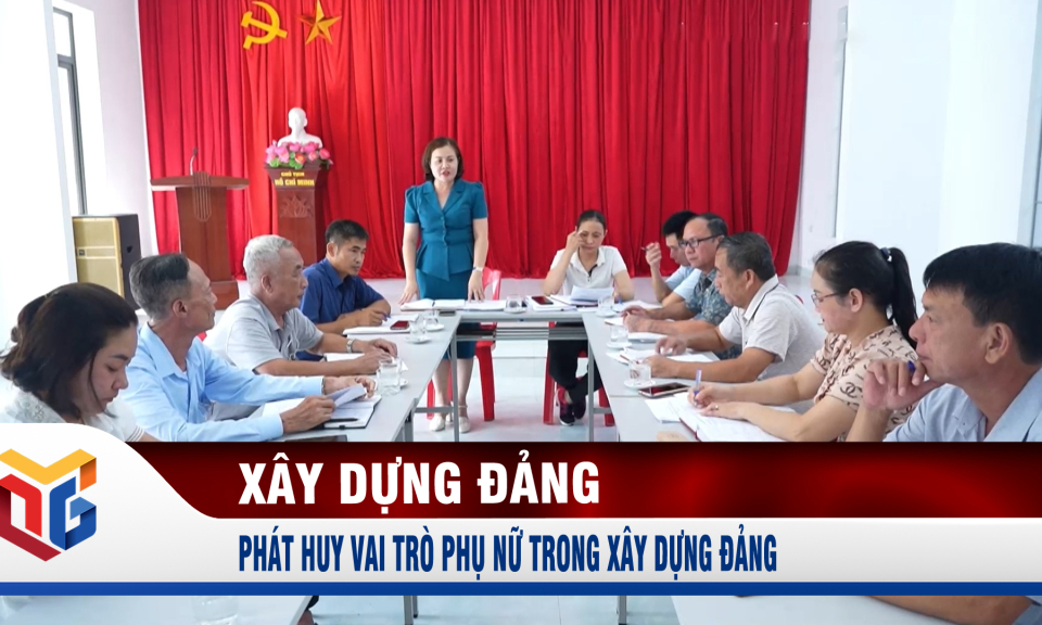 Phát huy vai trò phụ nữ trong xây dựng Đảng