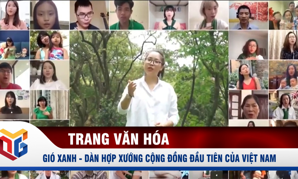 Gió xanh - Dàn hợp xướng cộng đồng đầu tiên của Việt Nam