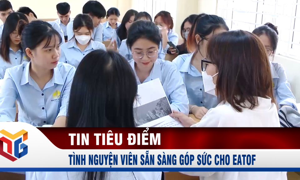 Tình nguyện viên sẵn sàng góp sức cho EATOF