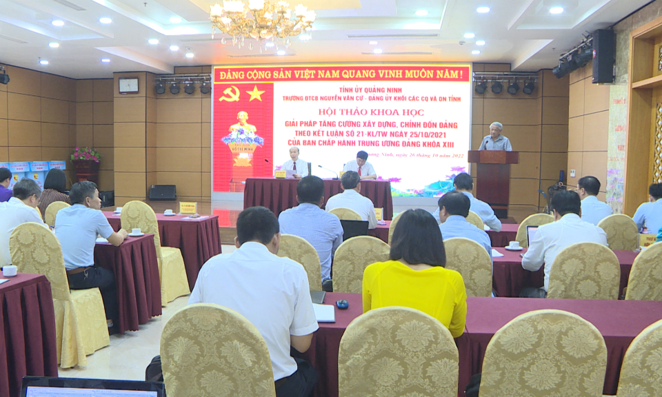 Hội thảo khoa học giải pháp tăng cường xây dựng, chỉnh đốn Đảng