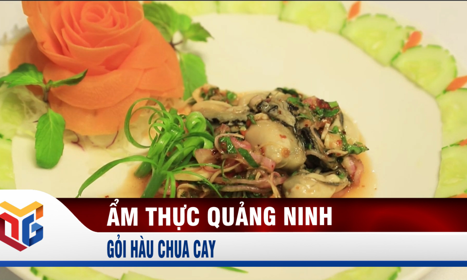 Gỏi hàu chua cay