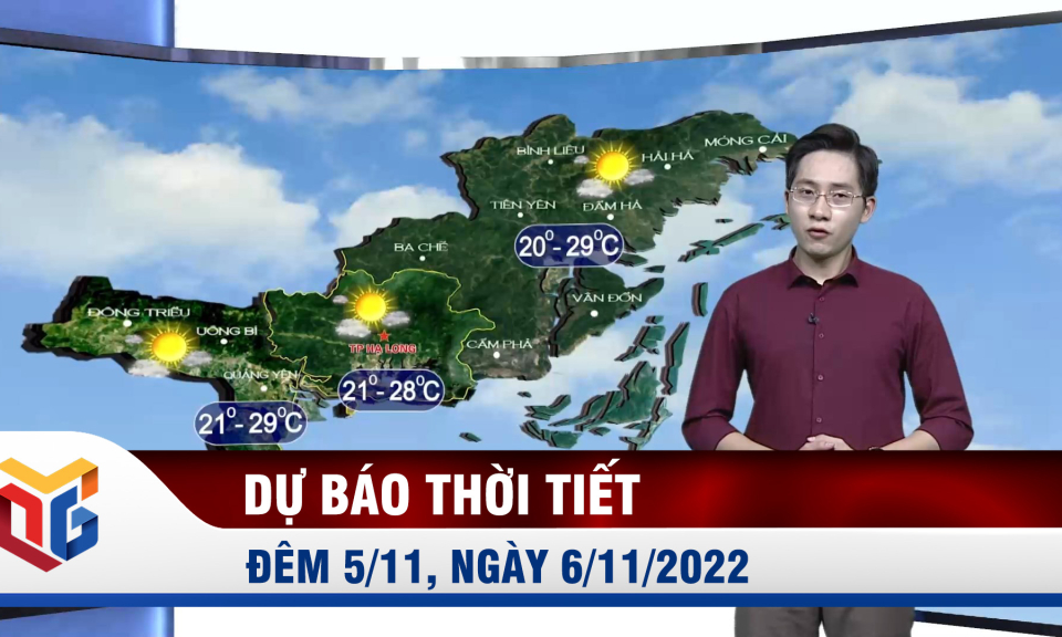 Dự báo thời tiết đêm 5/11, ngày 6/11/2022
