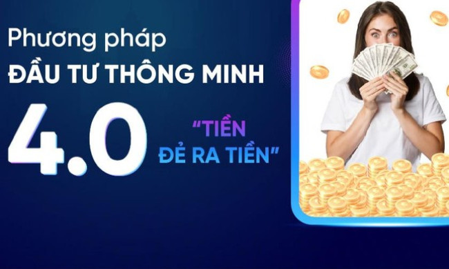 Người phụ nữ mất hơn 2 tỷ đồng khi tham gia ‘đầu tư thông minh an toàn 4.0’