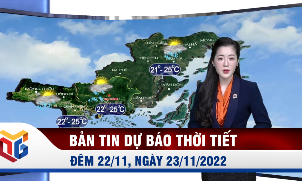 Bản tin dự báo thời tiết đêm 22, ngày 23/11/2022