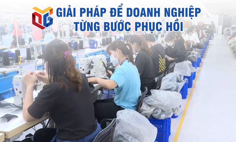 Giải pháp để doanh nghiệp từng bước phục hồi