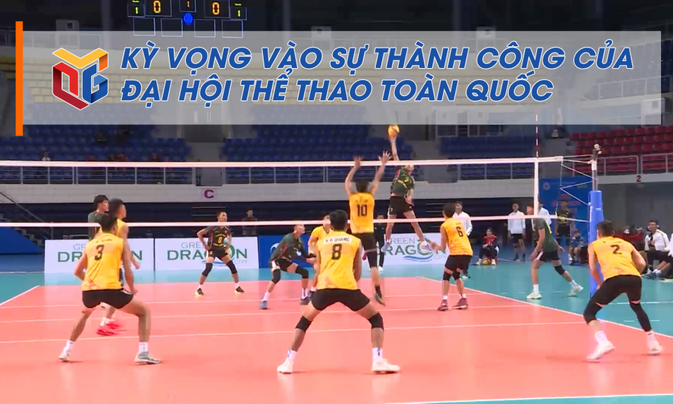 Kỳ vọng vào sự thành công của Đại hội Thể thao toàn quốc