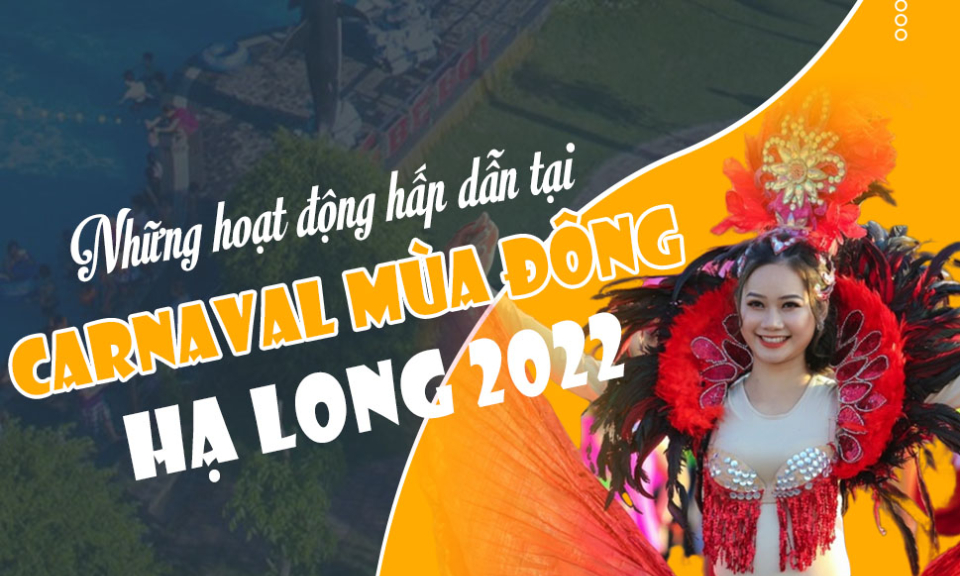 Những hoạt động hấp dẫn tại Carnaval mùa đông Hạ Long 2022