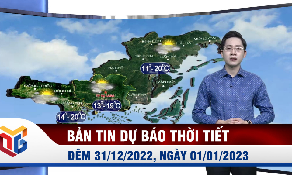 Bản tin dự báo thời tiết đêm 31/12/2022, ngày 01/01/2023