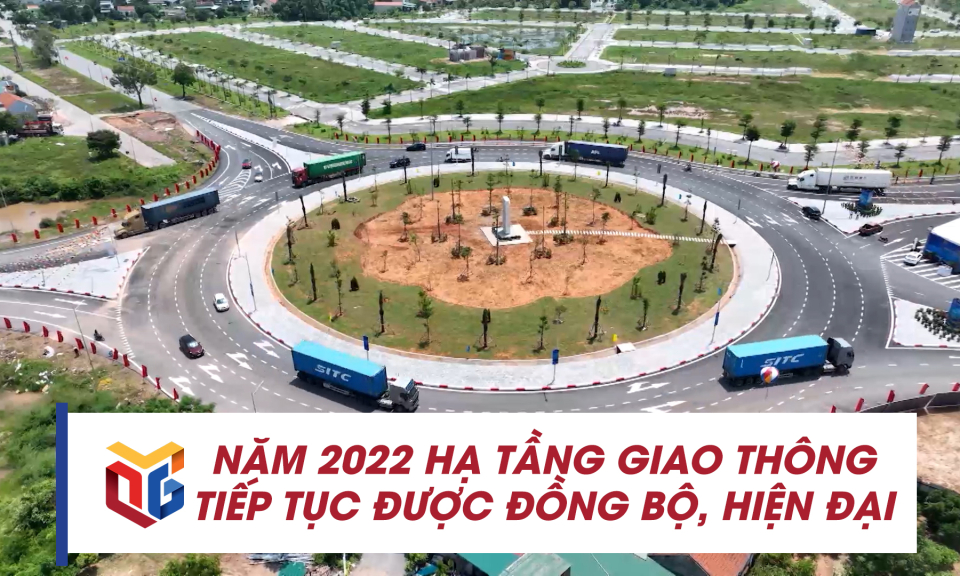 Năm 2022 hạ tầng giao thông Quảng Ninh tiếp tục được đồng bộ, hiện đại